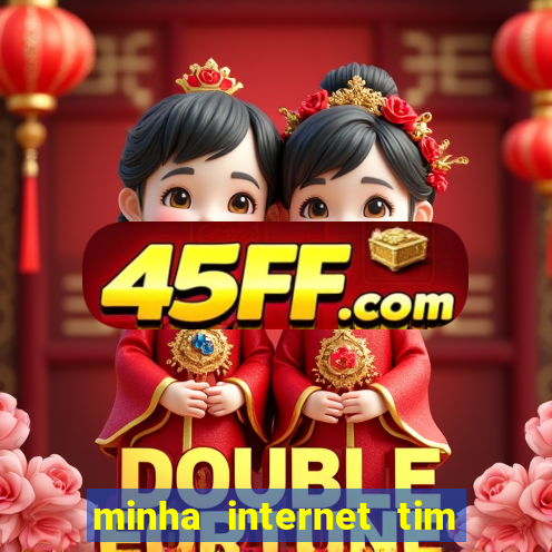 minha internet tim beta acabou como contratar mais